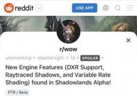 《魔兽世界》9.0或将加入对DXR、光线追踪阴影、可变速阴影的支持